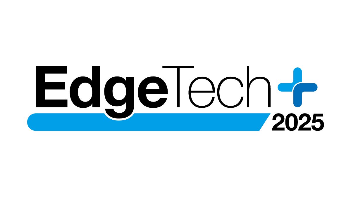 EdgeTech+ 2025
